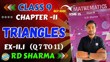 RD Sharma Class 9 Maths Chapter 11 Triangle Exercise 11.1 Q 7 To 11 New Edition RD Sharma