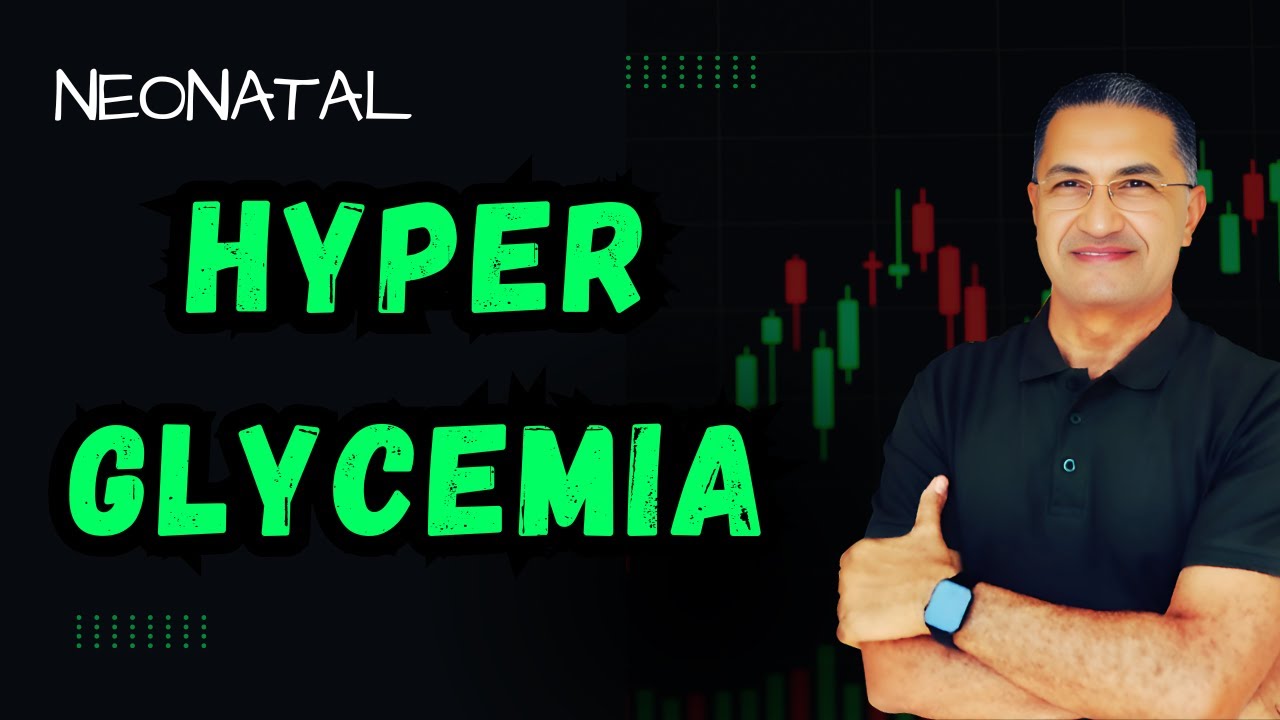 Neonatal Hyperglycemia in the NICU: Causes, Risks, and Smart Management