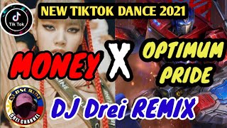 Money x Optimum Pride Mashup Trending Tiktok Remix 2021 ( Dj Drei Remix )