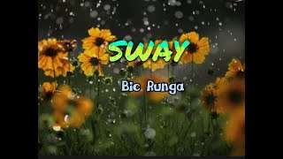 Sway (lyrics) Bic Runga