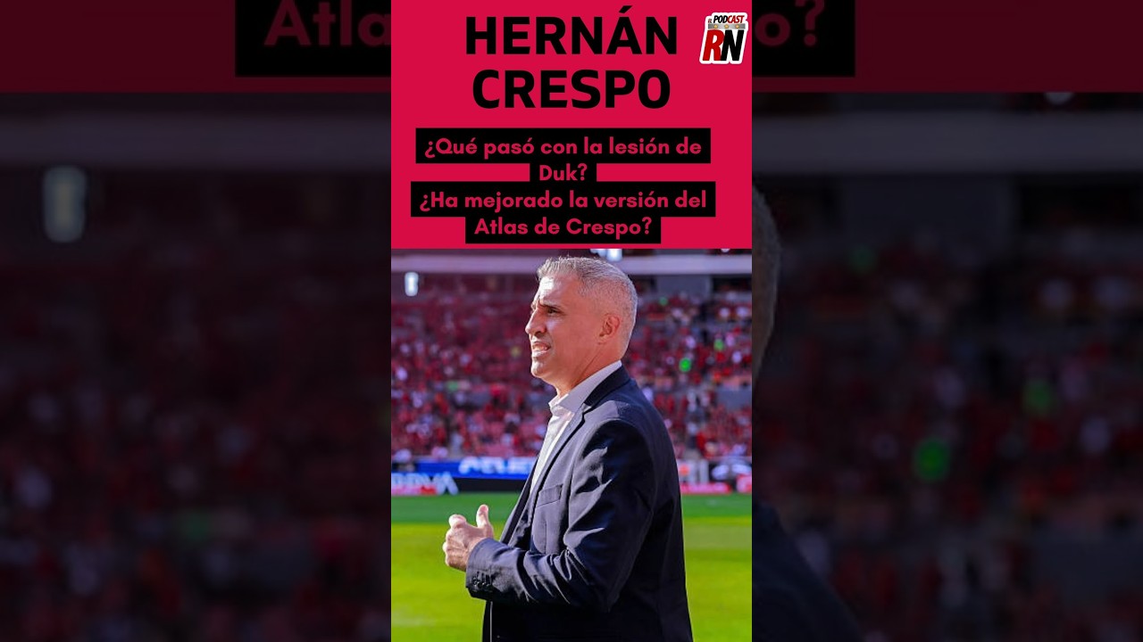 ¿Qué pasa con el #Atlas 🔴⚫️ de #HernánCrespo? ¿Cómo está #Duk🇨🇻 y qué cambió en el equipo? 👀