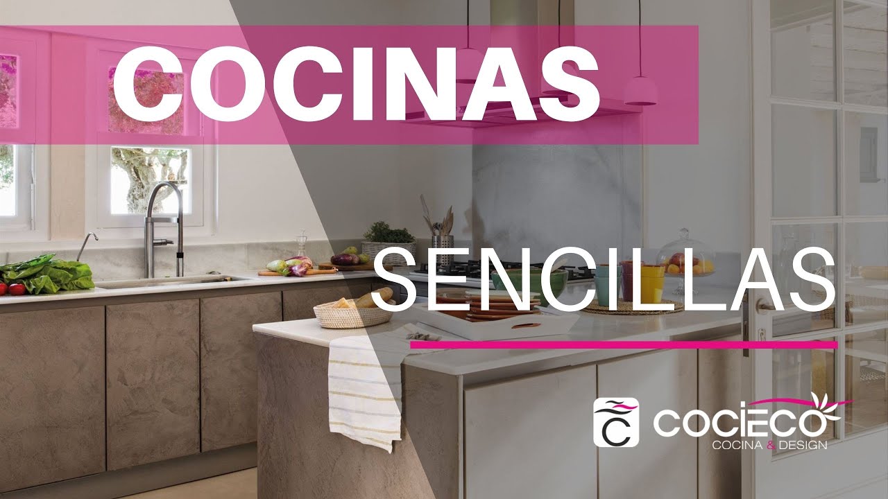 Cocinas Sencillas Y Modernas - Youtube