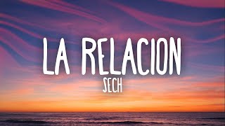 Sech - Relación 1 hour lyrics