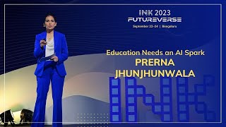 Prerna Jhunjhunwala: Education Needs an AI Spark