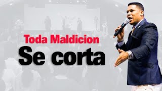 TODA MALDICION SE CORTA | Israel Jimenez