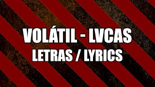 Lvcas - Volátil (Legendado / Lyrics)