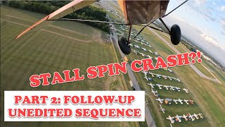 Follow Up: Airplane near death experience? Stall spin crash!