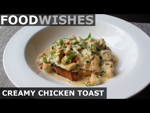 creamy-chicken-toast---food-wishes