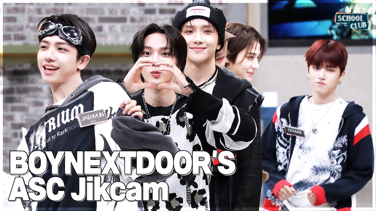 [After School Club] BOYNEXTDOOR's ASC Jikcam🎬
