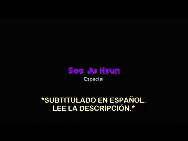 Telesoshi Especial Seohyun (Subtitulado en español) class=