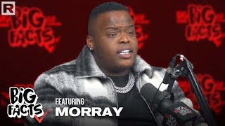 Morray On Being Embraced By J.Cole, His Hit "Quicksand," Getting Signed & More | Big Facts
