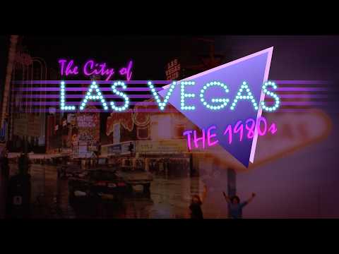 The City of Las Vegas: The 1980s
