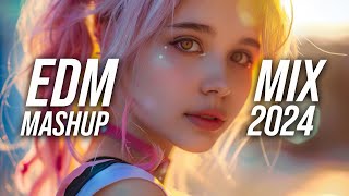 EDM Music Mix 2024Mashups & Remixes Of Popular SongsBass Boosted 2024