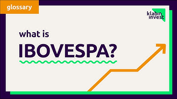 Klabin Invest explains: what is Ibovespa?