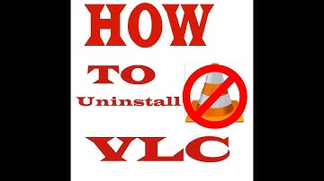 How to uninstall VLC media player in windows 10