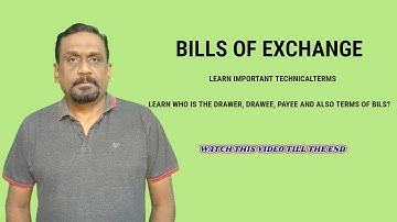 BILLS OF EXCHANGE |IMPORTANT TECHNICAL TERMS| PART 2