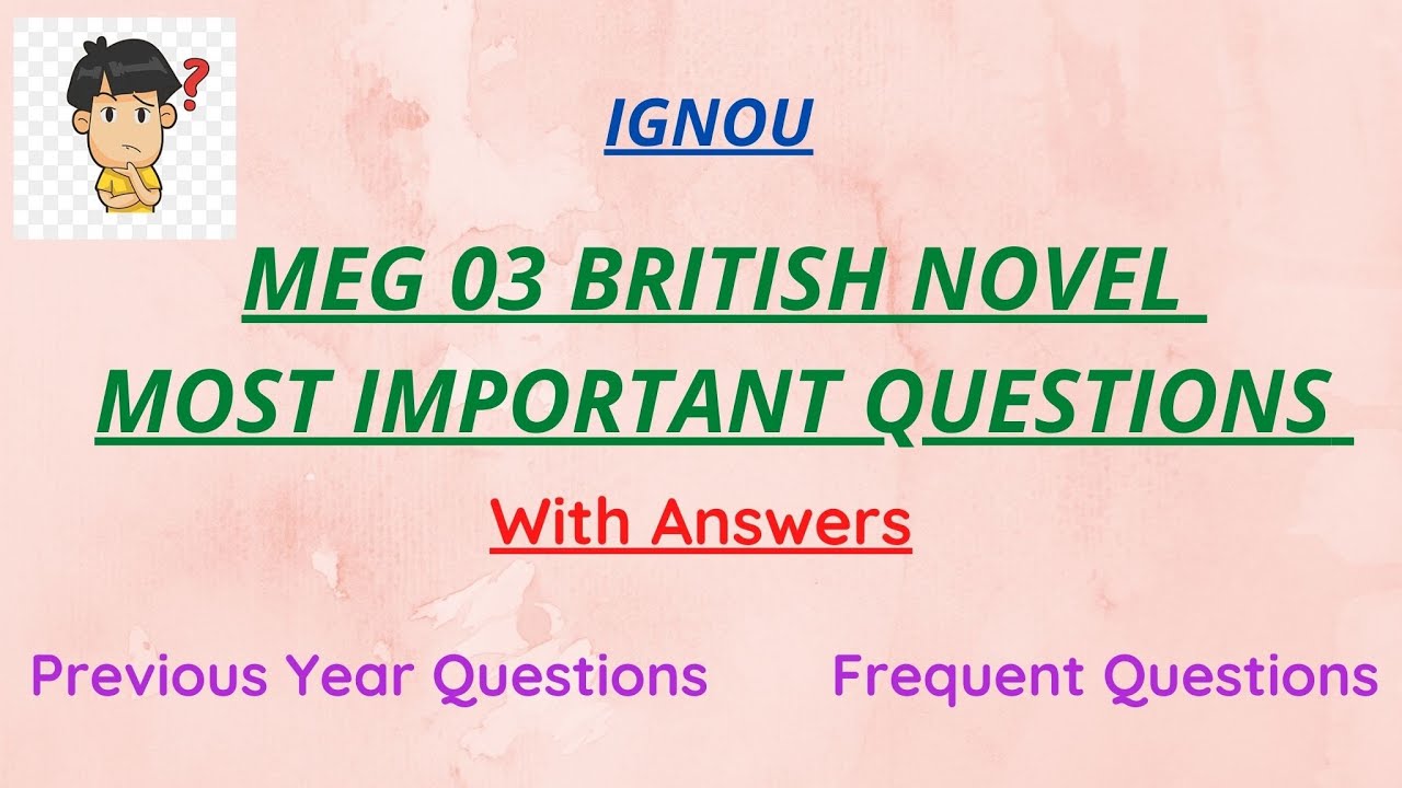 IGNOU MEG 03 Important Questions British Novel Previous Year Question