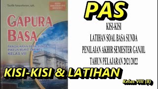 KISI KISI & LATIHAN SOAL PAS GANJIL BAHASA SUNDA KELAS VIII KISI KISI & LATIHAN SOAL PAS GANJIL BAHASA SUNDA KELAS VIII