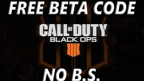 How to get Call of Duty: Black Ops 4 Beta Code from your Internet Company
