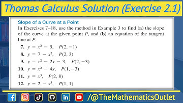 Thomas calculus exercise 2.1 Q7 to Q12 | Slope of the tangent line urdu hindi || Lec 2