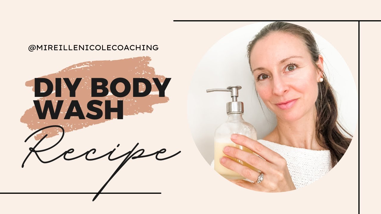 HOW TO MAKE BODY WASH Natural nontoxic DIY recipe with dr bronners