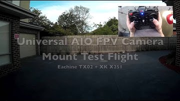 Prototype Universal Mount for AIO FPV Camera Part 2 - Test Flight - Eachine TX02