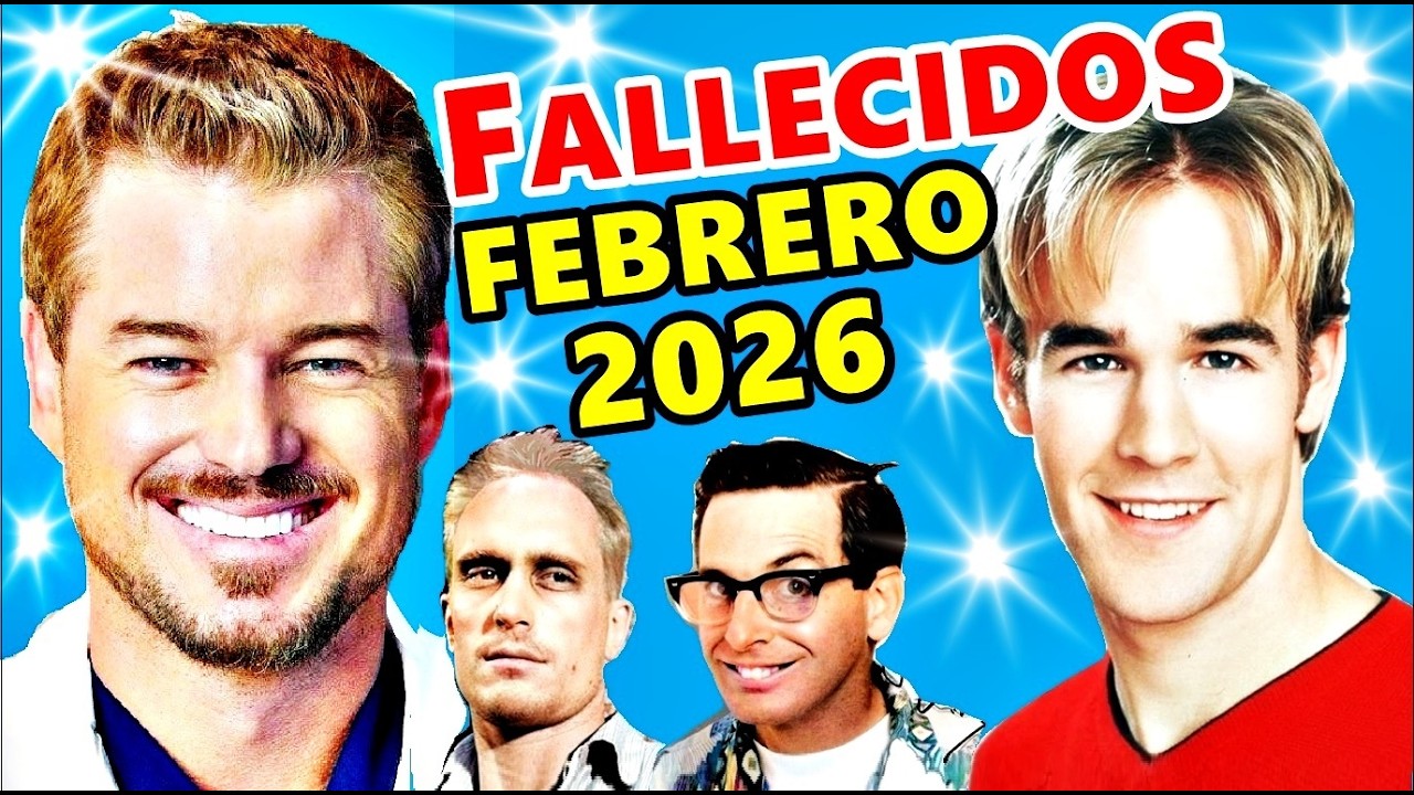 Famosos Fallecidos en Febrero del 2026.