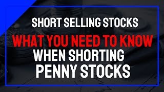 What You NEED To Know When Short-Selling Stocks! Avoid This One BIG Newby Mistake!