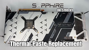 RX 5700 XT Sapphire Thermal Paste Replacement