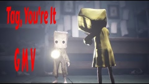 Little Nightmares 2 Tag, You
