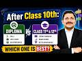 What After Class 10th✅? Diploma or Class 11 College Admission 🚀 ? Which is better ? | Dinesh Sir