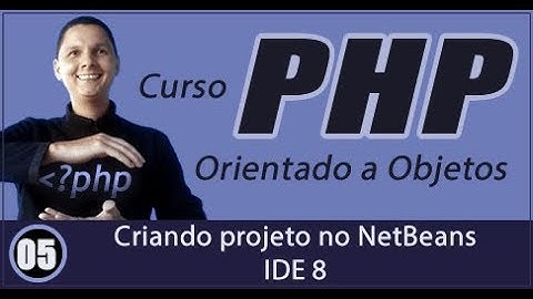 Curso de PHP Orientado a Objetos Aula 05 Criando projeto no NetBeans IDE 8