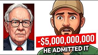 Buffett Lost $5 Billion On ONE Mistake — He Finally Admitted It