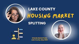 Why Lake County's Housing Market Just Split in Two (May 2026)