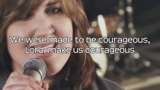 Courageous Casting Crowns with Lyrics