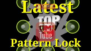 Top 5 Amazing Best Pattern Lock 2018, 2019 You Must Try-GM Tube screenshot 5