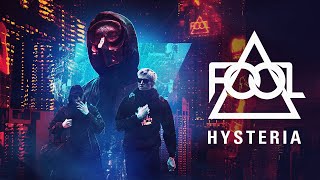 F.O.O.L & SKUM - Hysteria (Official Audio)