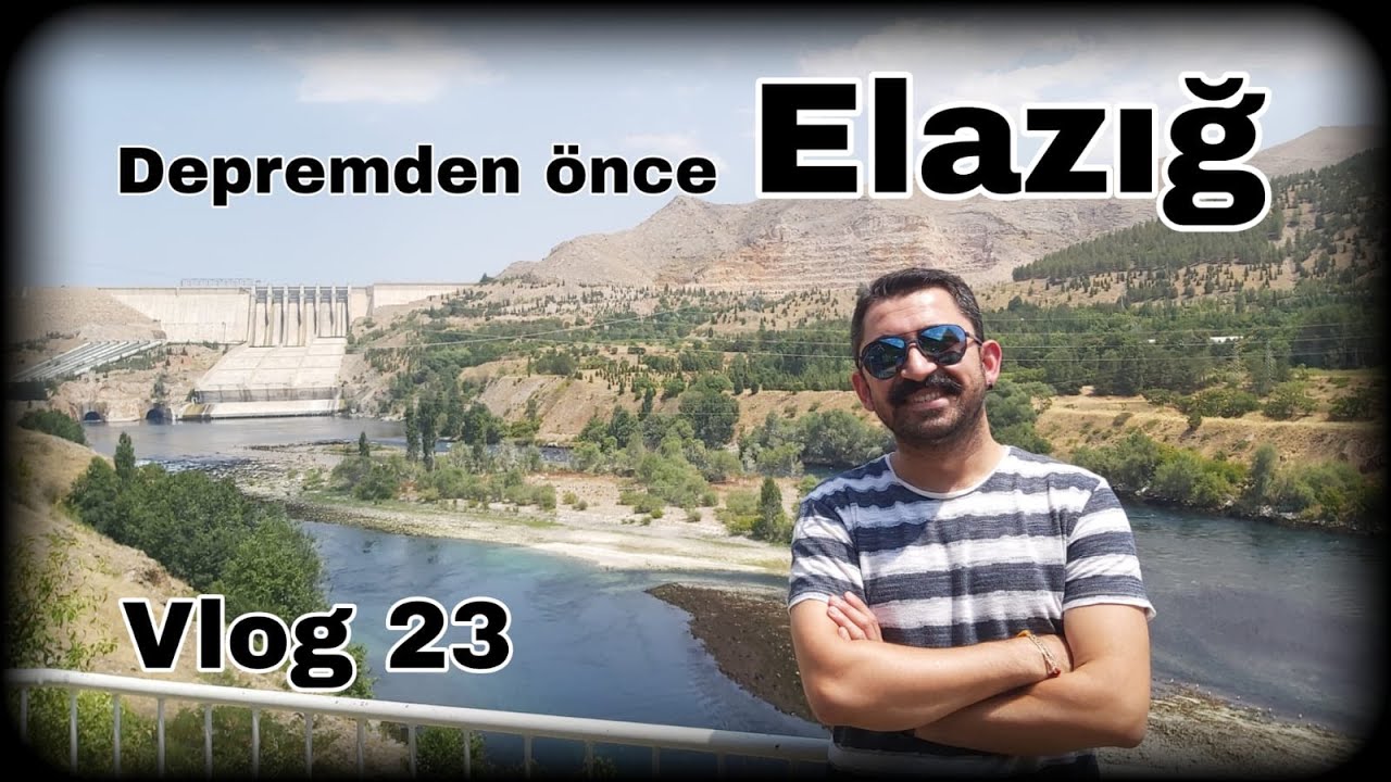 Depremden Önce Elazığ | Vlogcu - 23.Vlog