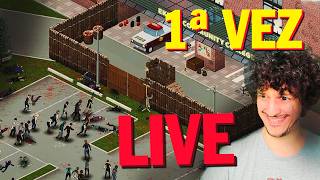 Primeira vez jogando Project Zomboid morrendo pouco graças a deus!