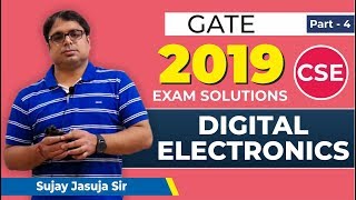 4 | GATE 2019 SOLUTIONS | CSE | DIGITAL ELECTRONICS