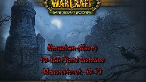 Karazhan (old) Raidentrance | WoW Guide
