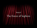 ミュージカル『ソフォラの森』|Scene 1