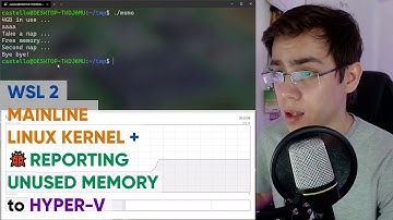 WSL 2 Mainline Linux Kernel + 🐞 Reporting Unused Memory to Hyper-V