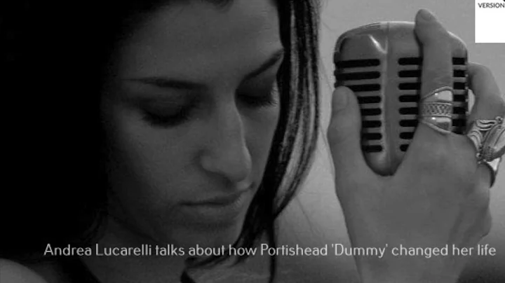 Andrea Lucarelli talks about how Portishead 'Dummy...
