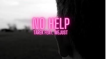 Tarek-No Help (official musicvideo)