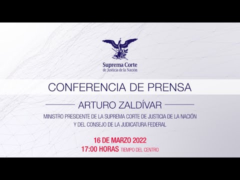 Conferencia de prensa | Arturo Zaldívar, Presidente SCJN y del CJF