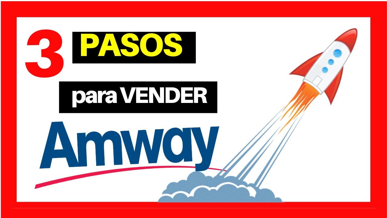 Como Vender AMWAY por Internet [3 PASOS] 👀 - YouTube