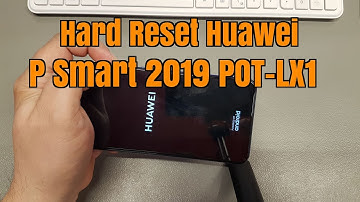 Hard reset Huawei  P Smart 2019 /POT-LX1/.Unlock pin,pattern,password lock.