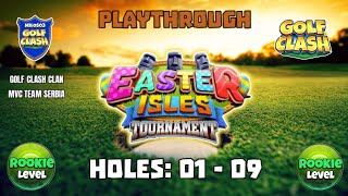 Easter Isles Tournament : Golf Clash : Holes: 01 - 09 Rookie L. PLAYTHROUGH