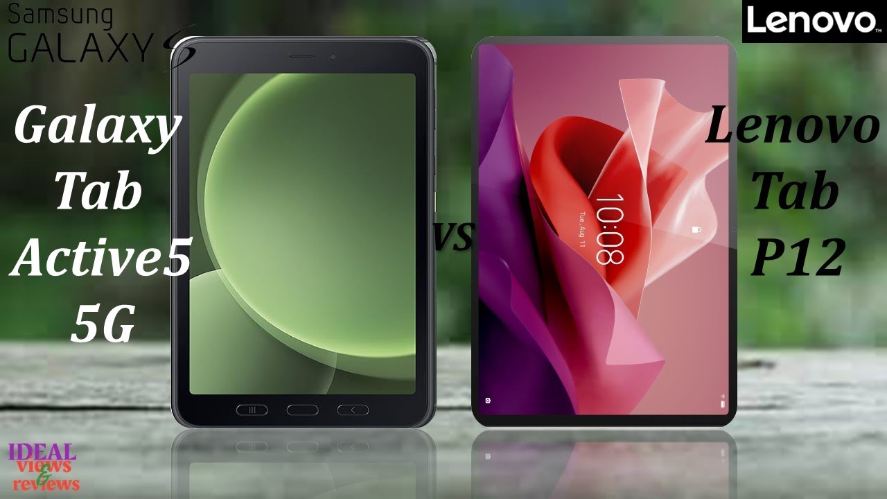 Samsung galaxy tab Active5 5G vs lenovo Tab p12 